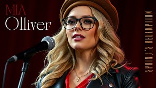 Mia Olliver - Spring’s Redemption