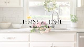 Welcome to Hymns & Home - Modern Cottage Living