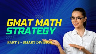 Introduction to GMAT Math - Mental Math - Smart Division  #gmat  #gmatprep  #gmatquant  #quant