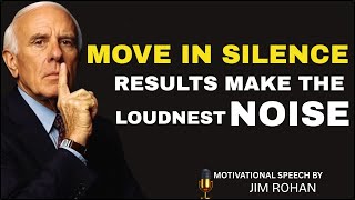 Greatness Is Quiet… Until It Speaks to the World | JIM ROHAN MOTIVATIONAL SPEECH