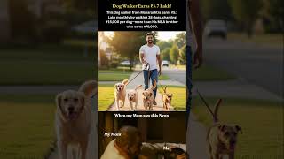 This Dog Walker Earns More Than an MBA! 😲 #shorts #trending #viral #shortvideo