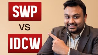 SWP または IDCW: どちらの方が月々の収入が増えますか?