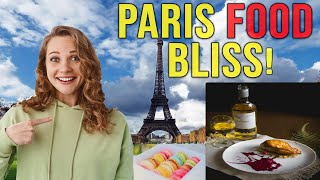 Paris Food Bliss: Exploring the Most Delicious Eats in the City of Light!