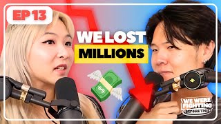 How we lost millions 💸😰📉 |EP 13|
