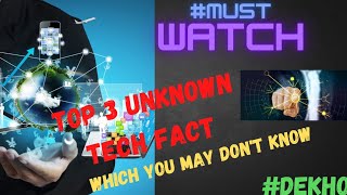 Top 3 Unknown Tech Facts that you must know about ||😱🤯 #shorts  #ytshorts #mustwatch by #viraltech