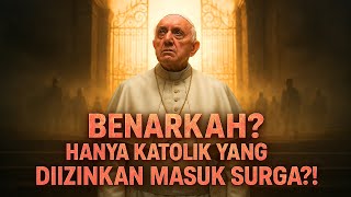 KAMU PIKIR SUDAH SELAMAT? Hati-Hati! Bisa Saja KAMU TERSESAT‼️ GEREJA KATOLIK BONGKAR AJARAN PALSU!