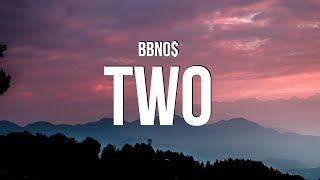 bbno$ - two (Lyrics) "left right left right left right go"