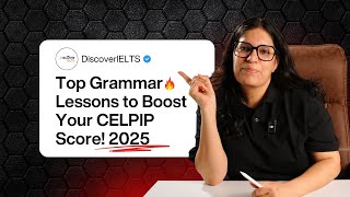Top Grammar Lessons to Boost Your CELPIP Score 🔥 | Achieve CLB 9+ in 2025!