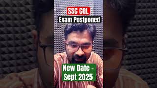 SSC CGl 2025 Exam Postponed I CGl Exam Canceled #ssccgl #ssc #ssccoaching