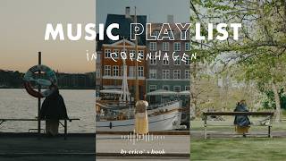 [Playlist] Relaxing Music to Enjoy with Beautiful Views of Denmark 🇩🇰
