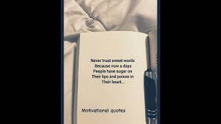 Never trust sweet words #motivation #quotes #shorts #life #english_quotes