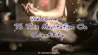 Unlock Your Creative Potential : A Guided Meditation for Cultivating Inspiration and Innovation
