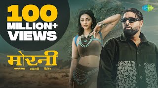 Morni (Official Video) | Badshah | Sharvi Yadav | Preity Mukhundhan | Hiten