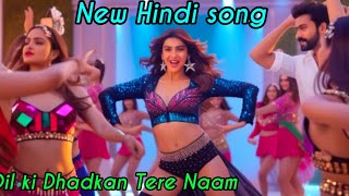 Dil ki Dhadkan Tere Naam || Hindi ♥️ Song 💃🎵