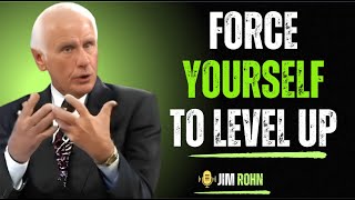 "FORCE YOURSELF TO LEVEL UP - Jim Rohn | Best Motivational Speech to Change Your Life (2025)"