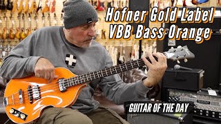 Hofner Gold Label VBB Bass Orange | Guitar of the Day - Roberto Vally
