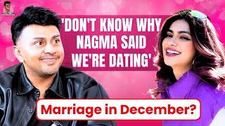 Awez Darbar says he's NOT DATING Nagma Mirajkar | Marriage in December? | Bigg Boss