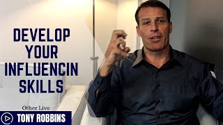 Tony Robbins: Develop Your Influencing Skills ( Tony Robbins Coaching )