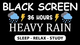 🔴 Heavy Rainstorm and Strong Thunder Sounds for Sleeping - Black Screen | Rainstorm for Sleep