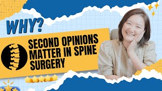 Why Second Opinions Matter in Spine Surgery?