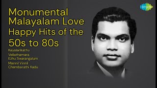 Monumental Malayalam Love Happy Hits of the 50s to 80s  | K.Raghavan Songs | Kayalarikathu | ...