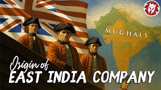 Rise of the East India Company - History of Colonialism DOCUMENTARY