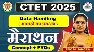 CTET 2025 | Data Handling |CTET Math Preparation |  CTET Math Paper 2 | By Pooja  Jangra