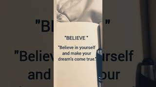"BELIEVE"||#motivation #quotes #shorts #life #english_quotes