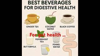 7 Best Beverages for Digestive Health #DigestiveHealth#GutHealing#HealthyDrinks #wellnesstips