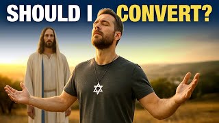 Should Messianic Gentiles Convert to Judaism?