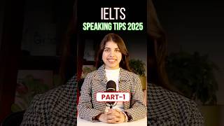 IELTS Speaking Tips 2025 | IELTS Speaking Common Mistakes Part 1