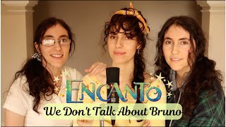 We Don't Talk About Bruno - Encanto (Rocca Sisters Cover)
