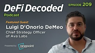 How Avalanche Became the Trusted Platform for Business with Luigi D'Onorio DeMeo of Ava Labs