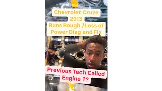 Chevrolet Cruze-Misfire and Loss of Power - Diag&Fix
