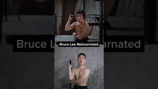 Bruce Lee REINCARNATED