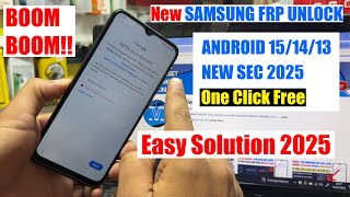 All Samsung FRP Bypass 2025 Android 13/14/15 FRP Tool 2025