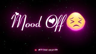 Mood Off Status ||🥺🖤#sadstatus #moodoffstatus #lyrics #viral