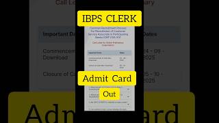 IBPS  CLERK 2025  ADMIT CARD OUT #ibpsclerk2025 #ibps