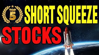 🚀 5 Short Squeeze Stocks Ready to Explode! 🔥 High Risk, High Reward Plays │ MUST WATCH