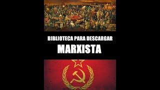 Biblioteca marxista para descargar