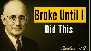 This 1 Rule Made Me Wealthy- Napoleon Hill