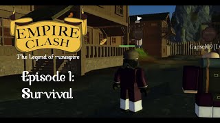 Empire Clash The legend of runesprie Episodes 1: Survival