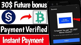 Instant 30$ Future bonus 😱 limited time only | Real Crypto loot
