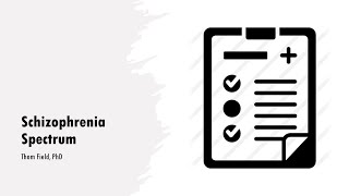 Schizophrenia Spectrum