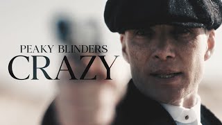 Peaky Blinders | CRAZY