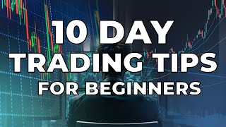 10 Day Trading Tips for Beginners Take Your Financial Future into Your Own Hands! Day Trading