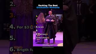 Ranking The Best Graduation Moments