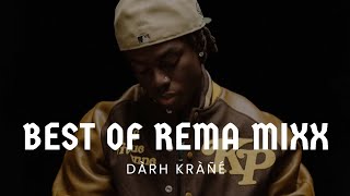 DJ DARH KRANE BEST OF REMA MIXX VOL.1 🔥VIDEO MIX #rema #calmdown #heis #mavinrecords #afrobeats