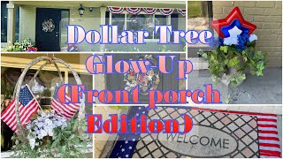 Dollar Tree Glow Up for the front porch!!! We are summer ready y’all!!🎆🎇🇺🇸🇺🇸