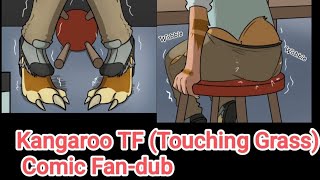Kangaroo TF (Touching Grass) Comic Fan-dub